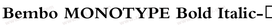 Bembo MONOTYPE Bold Italic字体转换
